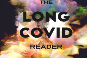 Contributed photo courtesy Mary Ladd
The Long COVID reader, featuring essays and poems written by 45 COVID-19