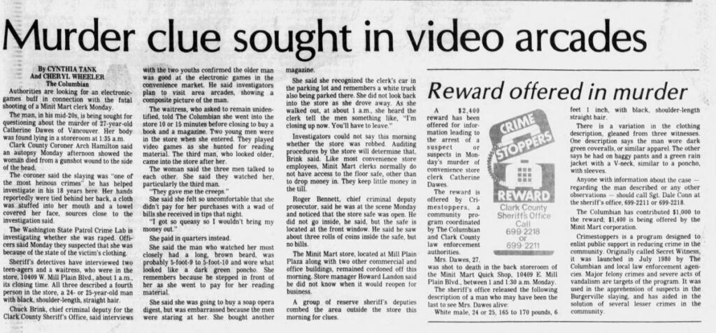 Catherine Grace Dawes, 27, was murdered on Jan. 18, 1982 shortly after 1 a.m. at the Minit Mart Quick Shop at 10409 S.E. Mill Plain Road. She was working the graveyard shift to earn money for Christmas gifts and was expected to leave her position days after her murder. 
 (The Columbian Archives)