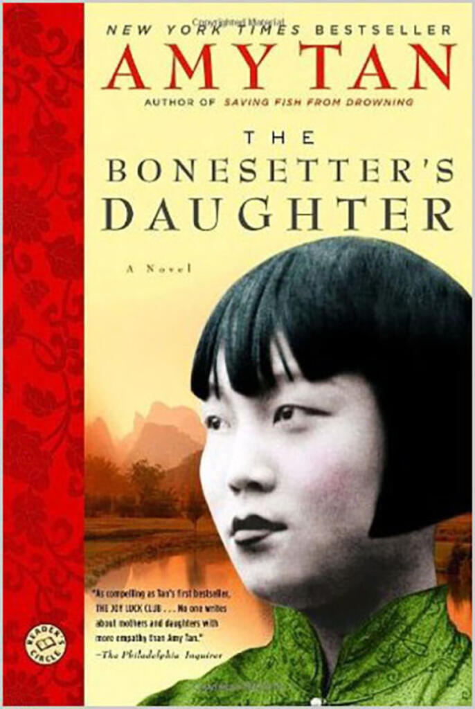 &ldquo;The Bonesetter&rsquo;s Daughter&rdquo; by Amy Tan. (Contributed by The Steven Barclay Agency, Inc.)
